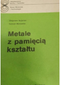Metale z pamięcią kształtu