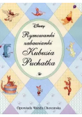 Rymowanki zabawianki Kubusia Puchatka