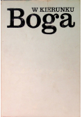 W kierunku Boga