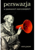 Perswazja w przekazach kaznodziejskich