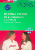 Pons: ekspresowa gramatyka dla początkujących hiszpański Skuteczna nauka krok po kroku