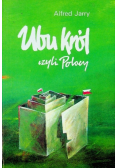 Ubu król czyli Polacy