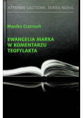 Ewangelia Marka w komentarzu Teofylakta