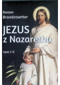 Jezus z Nazarethu Tom I i II