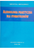 Alergologia praktyczna dla stomatologów