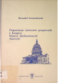 Organizacje interesów grupowych a Kongres Stanów Zjednoczonych Ameryki