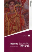 Interna Szczeklika Mały podręcznik 2015 / 2016