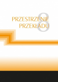 Przestrzenie przekładu Tom 8