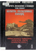 Klątwy mikroby i uczeni Tom 3 Część 1 ostatni krzyżowiec europy