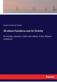 All about Pasadena and its Vicinity
