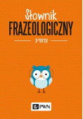 Słownik frazeologiczny PWN
