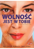 Wolność jest w tobie