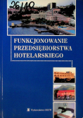 Funkcjonowanie przedsiębiorstwa hotelarskiego