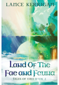 Land of the Fae and Fauna
