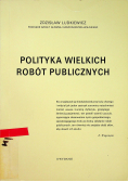 Polityka wielkich robót publicznych