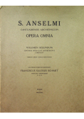 S Anselmi cantuariensis archiepiscopi opera omnia 1940 r.
