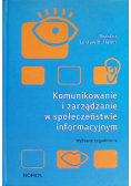 Komunikowanie i zarządzanie w społeczeństwie informacyjnym