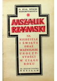 Mszalik Rzymski na niedziele i święta oraz ważniejsze uroczystości w ciągu roku 1949 r.