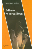 Miasto w sercu Boga