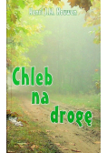 Chleb na drogę