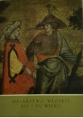 Malarstwo Włoskie XIV i XV wieku
