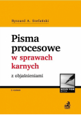 Pisma procesowe w sprawach karnych z objaśnieniami