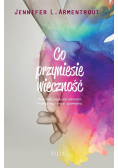 Co przyniesie wieczność