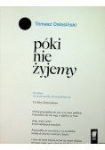 Póki nie żyjemy