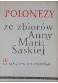 Polonezy ze zbiorów Anny Marii Saskiej