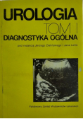 Urologia Tom 1 Diagnostyka ogólna