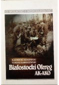 Białostocki Okręg AK - AKO: VII 1994 - VIII 1945