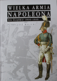 Wielka Armia Napoleona na Śląsku 1806  1808