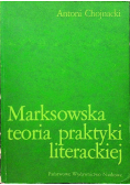 Marksowska teoria praktyki literackie