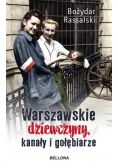 Warszawskie dziewczyny kanały i gołębiarze
