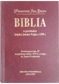 Biblia w przekładzie księdza Jakuba Wujka z 1599 r