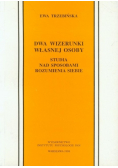 Dwa wizerunki własnej osoby