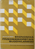 Ekonomika przedsiębiorstwa budowlanego