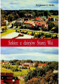 Szkice z dziejów Starej Wsi