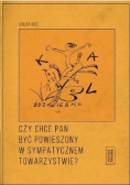 Czy chce pan być powieszony w sympatycznym towarzystwie