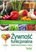Żywność funkcjonalna. Najzdrowsze produkty z ...