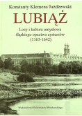 Lubiąż losy i kultura umysłowa śląskiego opactwa cystersów 1163 1642