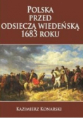 Polska przed odsieczą 1683 roku