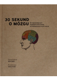30 sekund O mózgu