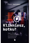 Klikniesz, kotku?
