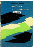 Obróbka gładkościowa