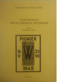 Wspomnienia Wrocławskich Pionierów