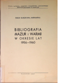Bibliografia Mazur i Warmii w okresie lat 1956 - 1960