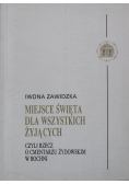 Miejsce święte dla wszystkich żyjących