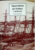 Spacerkiem po Sydney i okolicach