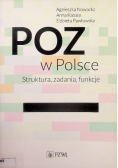 POZ w Polsce Struktura, zadania, funkcje